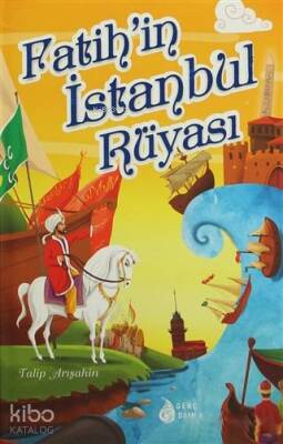 Fatihin İstanbul Rüyası - 1