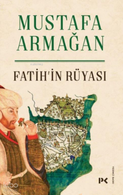 Fatih’in Rüyası - 1