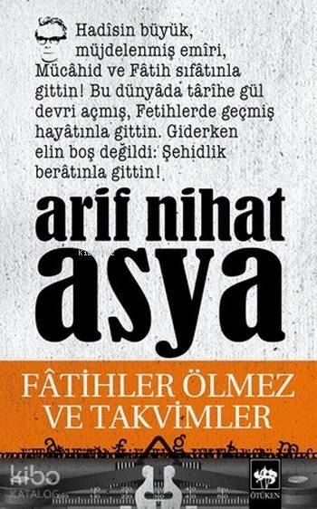 Fatihler Ölmez ve Takvimler - 1