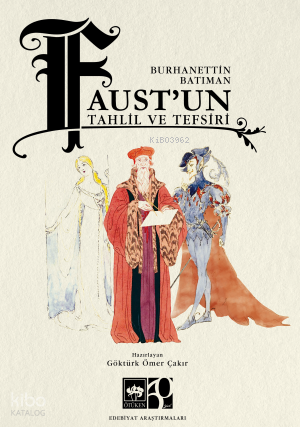 Faustun Tahlil ve Tefsiri - 1