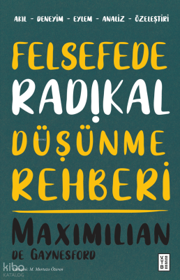 Felsefede Radikal Düşünme Rehberi - 1