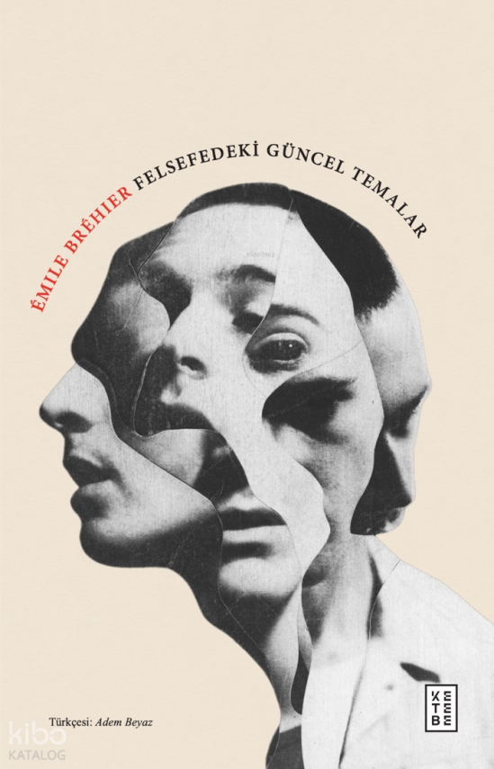 Felsefedeki Güncel Temalar - 2