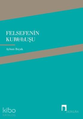 Felsefenin Kuruluşu - 1