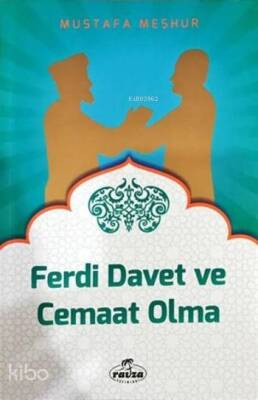 Ferdi Davet ve Cemaat Olma - 2