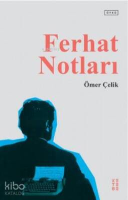 Ferhat Notları - 2
