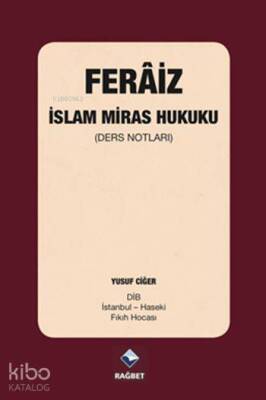 Ferâiz - İslam Miras Hukuku (Ders Notları) - 1
