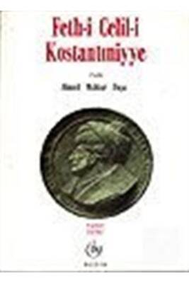Feth-i Celil-i Kostantıniyye - 2