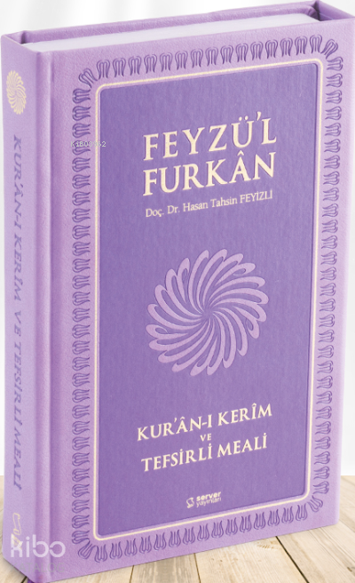 Feyzül Furkan Kurân-ı Kerîm ve Tefsirli Meali (Büyük Boy - Mushaf ve Meal - Mıklepli) TABA - 1