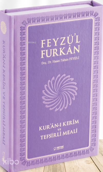 Feyzül Furkan Kurân-ı Kerîm ve Tefsirli Meali (Orta Boy - Mushaf ve Meal) [MIKLEPLİ] - 1