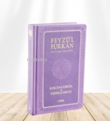 Feyzül Furkân Kurân-ı Kerîm ve Tefsirli Meali - 1