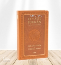 Feyzül Furkân Kurân-ı Kerîm ve Tefsirli Meali(Sempatik Cep Boy - Ciltli) - 1