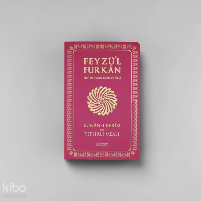 Feyzül Furkân Kurânı Kerîm ve Tefsirli Meali (Sempatik Cep Boy İnce Cilt) Fuşya - 3