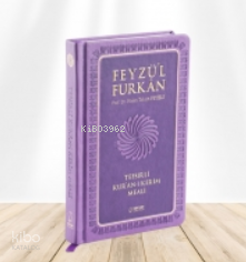Feyzül Furkân Tefsirli Kurân-ı Kerîm Meali - 2