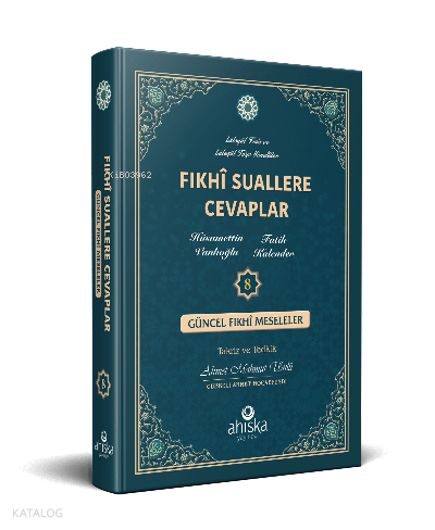 Fıkhi Suallere Cevaplar 8. Cilt - 1