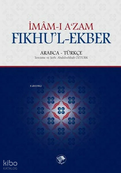 Fıkhul-Ekber - 1