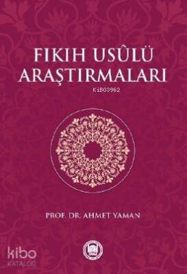 Fıkıh Usulü Araştırmaları - 1