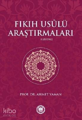 Fıkıh Usulü Araştırmaları - 2