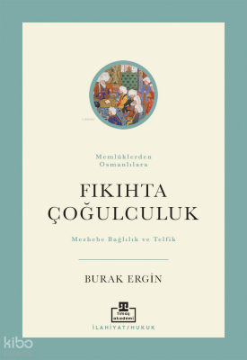 Fıkıhta Çoğulculuk - Timaş Yayınları