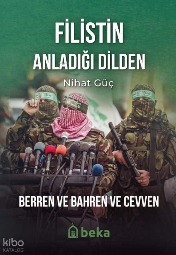 Filistin Anladığı DildenBerren ve Bahren ve Cevven - 1