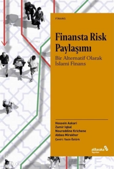 Finansta Risk PaylaşımıBir Alternatif Olarak İslami Finans - 1