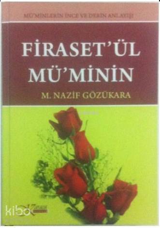 Firasetül Müminin Müminlerin İnce ve Derin Anlayışı (Ciltli) - 1
