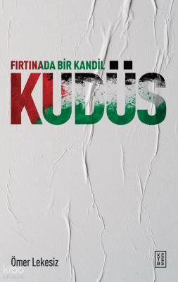 Fırtınada Bir Kandil Kudüs - 2