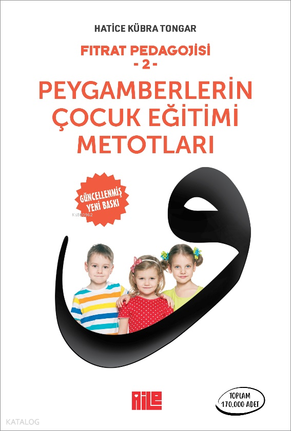 Fıtrat Pedagojisi-2 Peygamberlerin Çocuk Eğitimi Metotları - 1