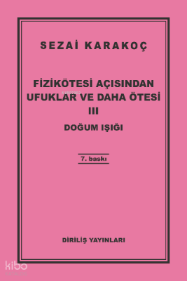 Fizikötesi Açısından Ufuklar Ve Daha Ötesi 3 - Diriliş Yayınları (1)