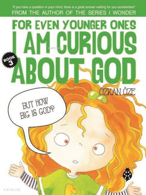 For Even Younger Ones Book 3 - I am Curious About God - 2