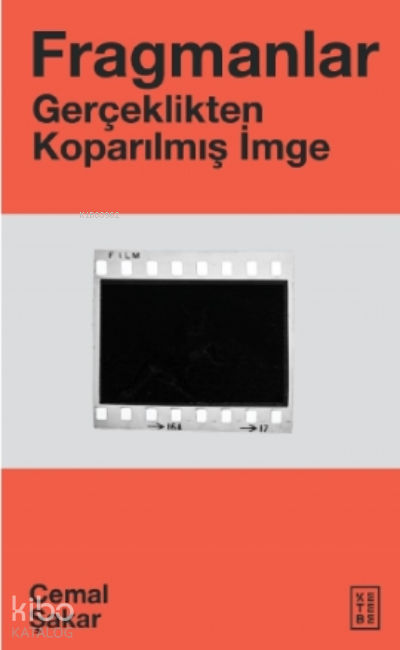 FragmanlarGerçeklikten Koparılmış İmge - 1