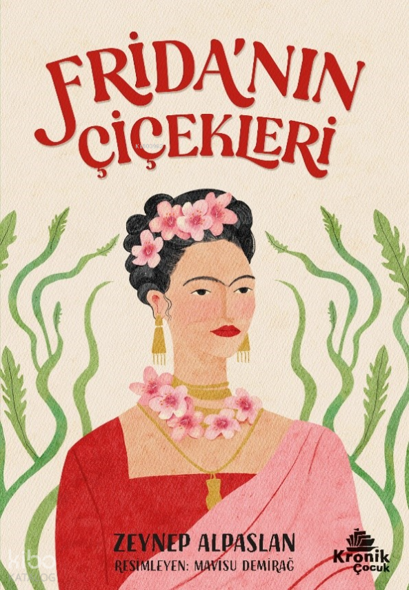 Frida’nın ÇiçekleriFrida’nın Çiçekleri - 1
