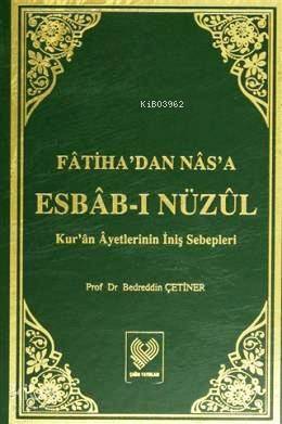 Fâtihadan Nâsa Esbâb-ı Nüzûl Kurân Âyetlerinin İniş Sebepleri (büyük boy iki cilt, ithal kâğıt, ciltli) - 1