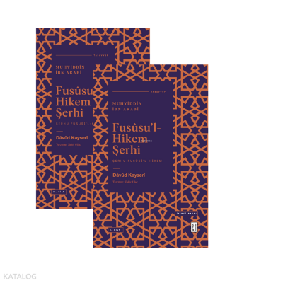 Fusûsu’l-Hikem Şerhi (2 Cilt Takım) - Ketebe Yayınları (1)