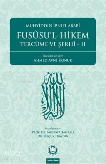Fusûsul-Hikem Tercüme ve Şerhi 2 - 2