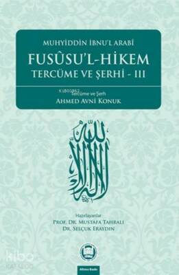 Fusûsul-Hikem Tercüme ve Şerhi 3 - 2