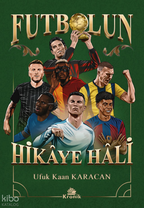 Futbolun Hikâye Hali - 3