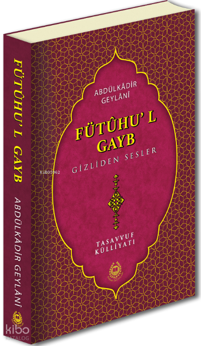Fütuhul Gayb Gizliden Sesler - 1