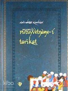 Fütüvvetname-i Tarikat - 2