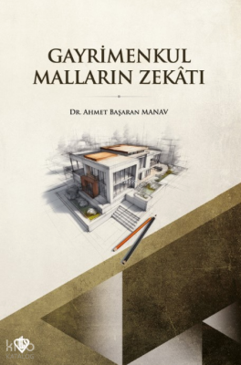 Gayrimenkul Malların Zekatı - 2