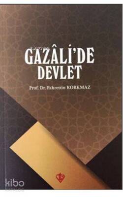 Gazalide Devlet - Türkiye Diyanet Vakfı Yayınları
