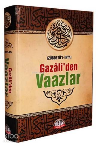 Gazâliden Vaazlar (Zübdetül-İhya) - 1