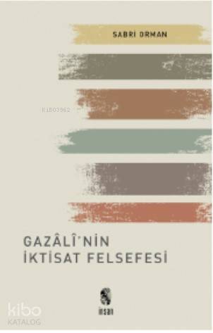 Gazâlînin İktisat Felsefesi - 1