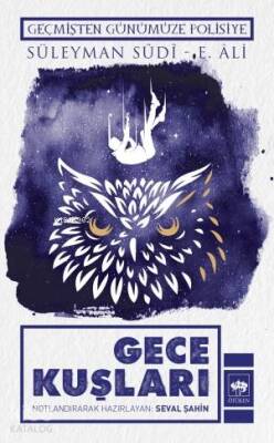 Gece Kuşları Geçmişten Günümüze Polisiye - 1