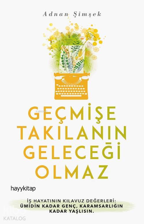 Geçmişe Takılanın Geleceği Olmaz - 2