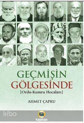 Geçmişin Gölgesinde (Ordu-Kumru Hocaları) - 1