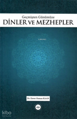 Geçmişten Günümüze Dinler ve Mezhepler - 1