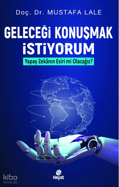 Geleceği Konuşmak İstiyorum - 1