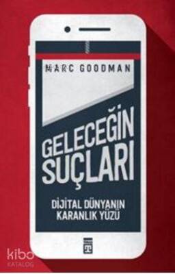 Geleceğin Suçları Dijital Dünyanın Karanlık Yüzü - 1