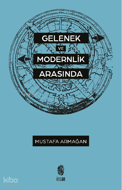 Gelenek ve Modernlik Arasında - 1