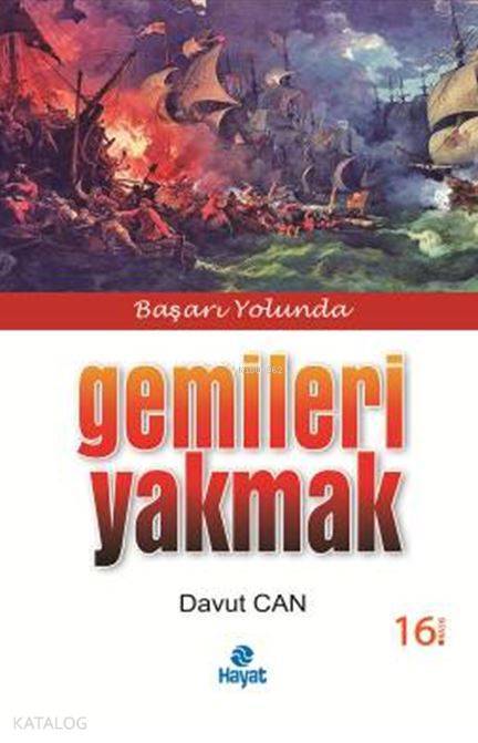 Gemileri Yakmak - 2